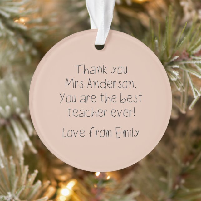 Your Child's Message Handwriting Teacher Gift Pink Ornament (Tree)