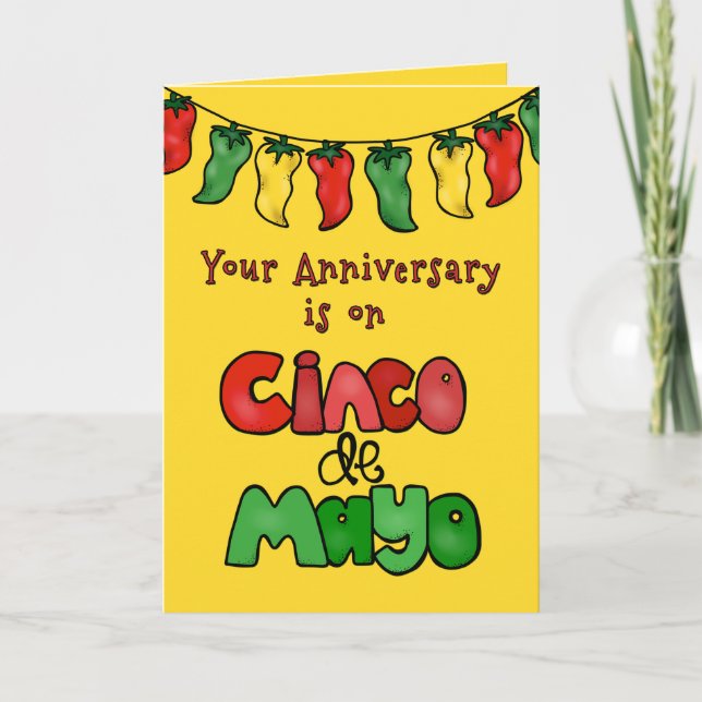 Your Cinco de Mayo Anniversary-May It Be Hot! Card (Front)