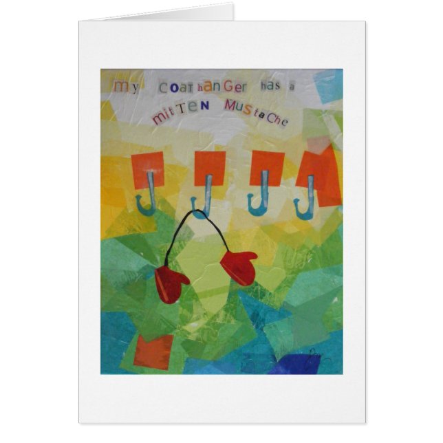 Your Coathanger Has a Mitten Moustache (Front)