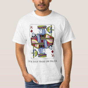Your Color/Text King of Diamonds Casino Card Shark T-Shirt