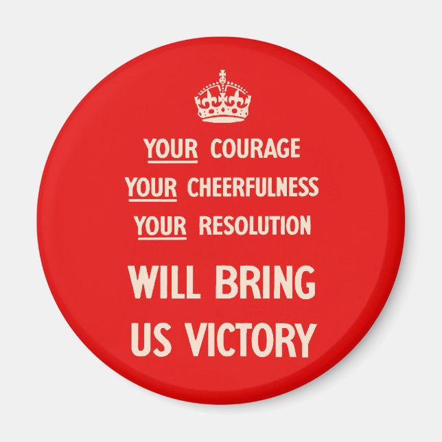 Your Courage Your Cheerfulness Your Resolution Magnet (Front)