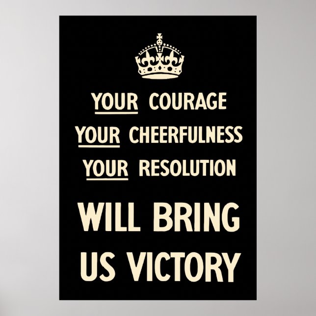 Your Courage Your Cheerfulness Your Resolution Poster (Front)