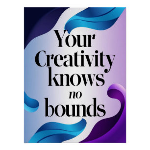 Your Creativity Knows No Bounds option 4 Poster