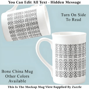 Your Custom Hidden Message 149BW Novelty Bone China Mug