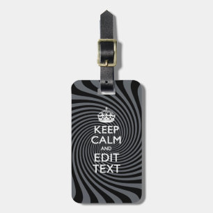 Your Custom Keep Calm Saying on Black Swirl Luggage Tag