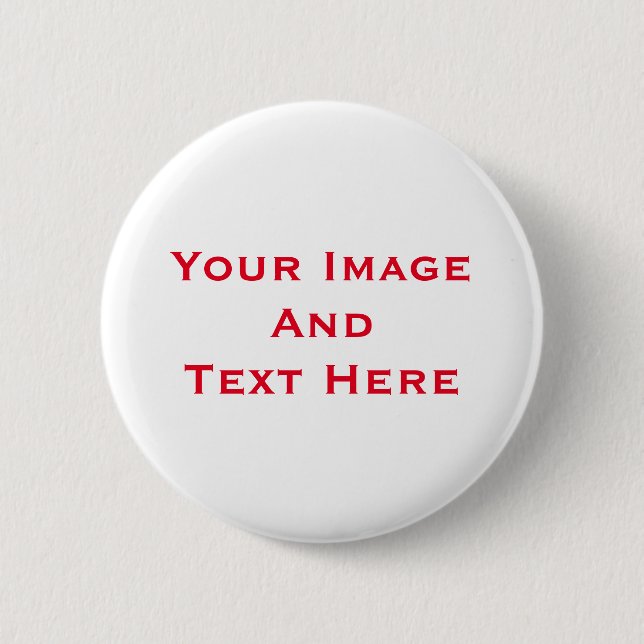 Your custom Picture and Text Personalized 2 Inch Round Button (Front)