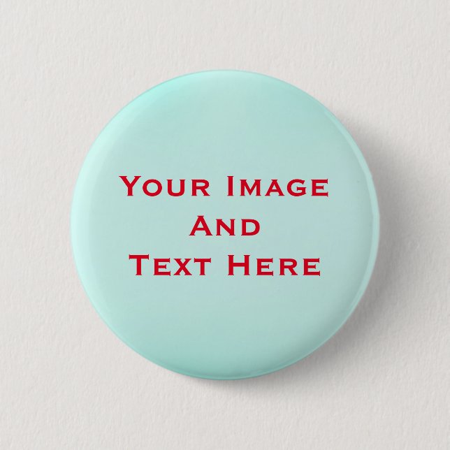 Your custom Picture and Text Personalized Button (Front)