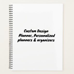 Your Custom Planner - Designed by You