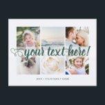 Your custom text 6 photos collage universal postcard<br><div class="desc">Script with Heart Your custom text 6 photos collage universal Postcard. Personalized 6 family collage photos Universal Greetings Postcards featuring a stylish photo collage with 6 customized images, your greetings message in elegant handwritten script font, your name, date, year, message on the back in a modern and simple dark green...</div>
