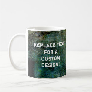 Your Custom Text Dark Intense Grunges Coffee Mug