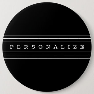 Your Custom Text & Modern Stripes   Black & White 6 Inch Round Button