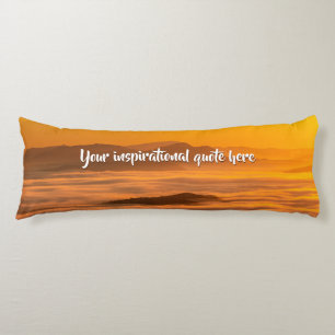 Your custom text sunrise above foggy landscape body pillow