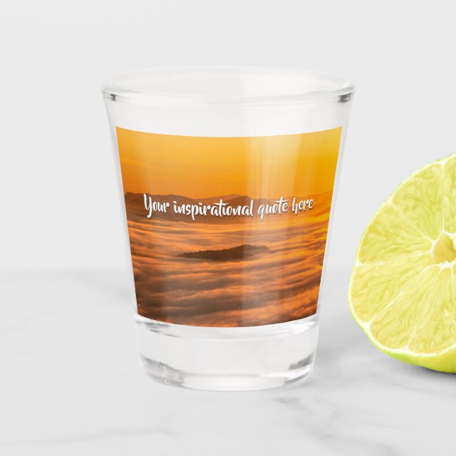Your custom text sunrise above foggy landscape shot glass (Front)