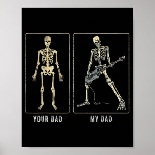 Your Dad My Dad Funny Father Day Quote For Guitar  Poster