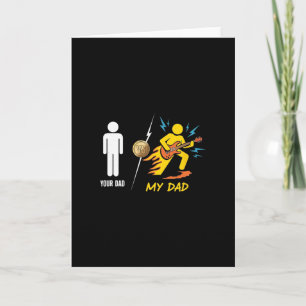 Your Dad Vs My Dad – Funny Guitar Stick Figure Card
