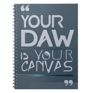 Your DAW Is Your Canvas option 3 Notebook