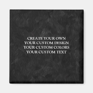 Your Design Here - Create Your Own Magnet