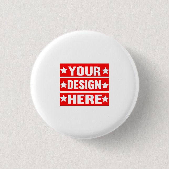 Your Design Here Custom   1 Inch Round Button (Front)