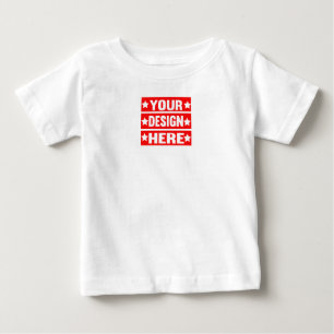 Your Design Here Custom Baby T-Shirt