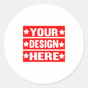 Your Design Here Custom Classic Round Sticker