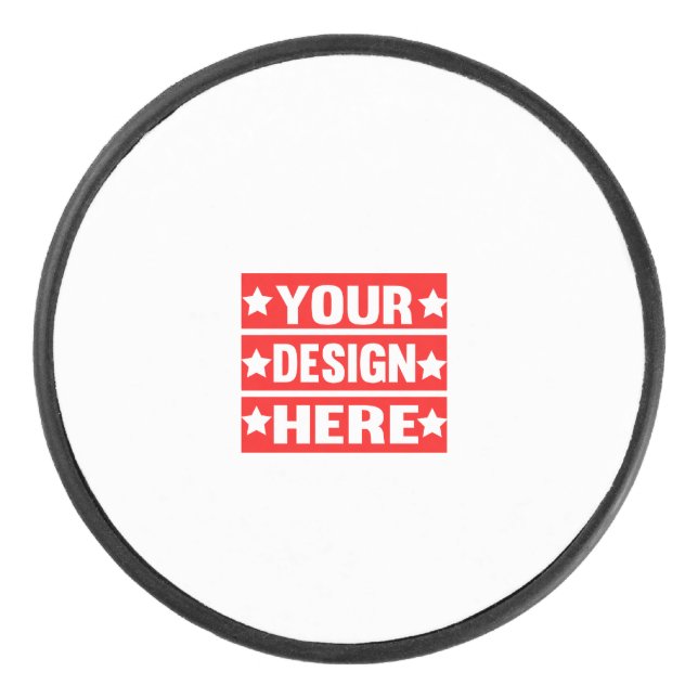 Your Design Here Custom  Hockey Puck (Front)