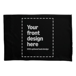 Your Design Here Pillowcase
