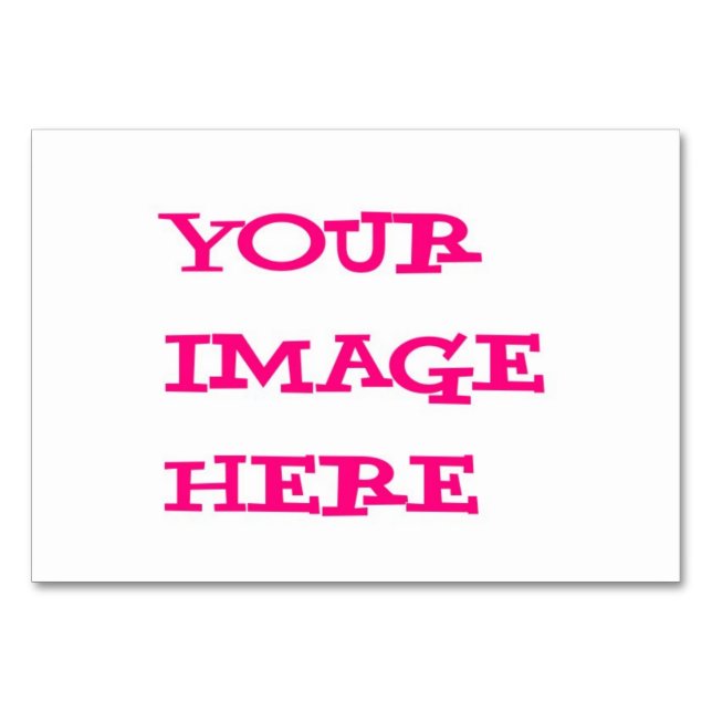 Your Design Here Table Card (Front)