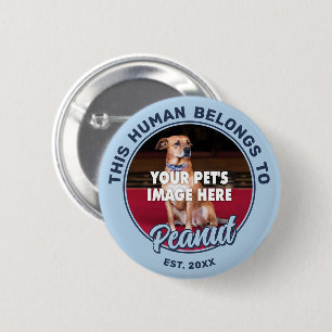 Your Dog Image Pin-Back Button