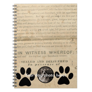 Your Dog Photo n Paws 1860 Legal Document Funny Notebook