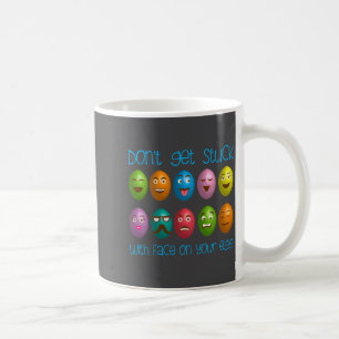 Your Don Get Stuck Face Egg Coffee Mug