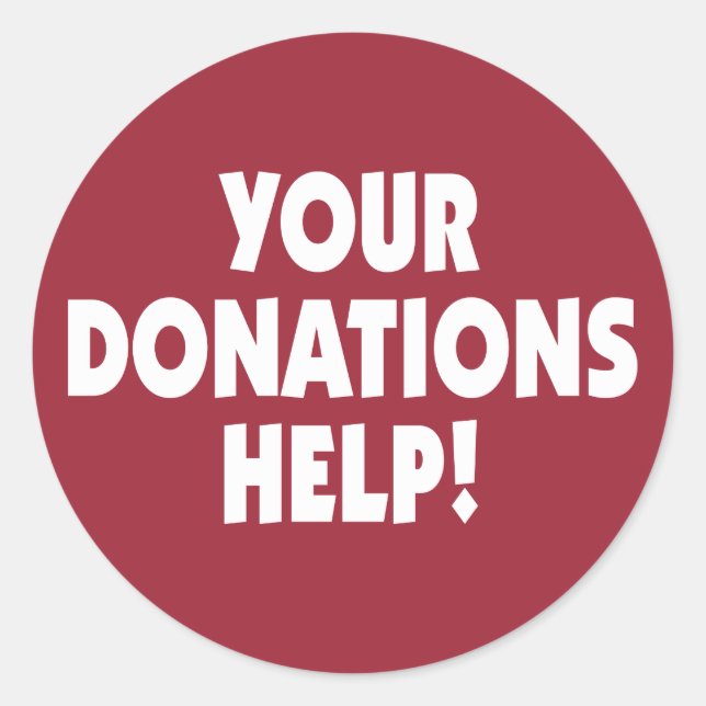 Your Donations Help sticker (Front)