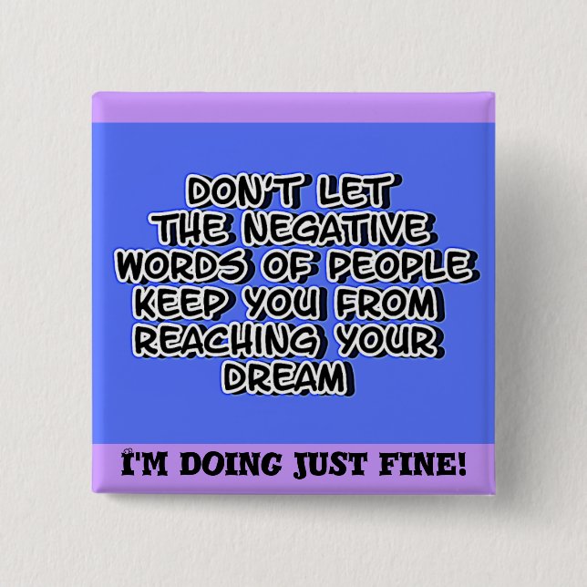 Your Dreams_Button 2 Inch Square Button (Front)