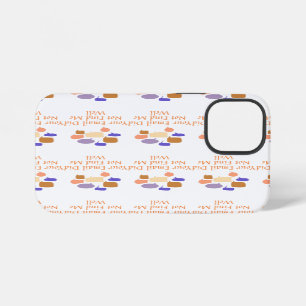 Your Email Did Not Find Me Well iPhone 12 Mini Case
