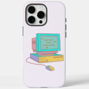 Your Email Is Not Finding Me Well Funny Retro iPhone 16 Pro Max Case