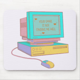 Your Email Is Not Finding Me Well Funny Retro Mouse Pad