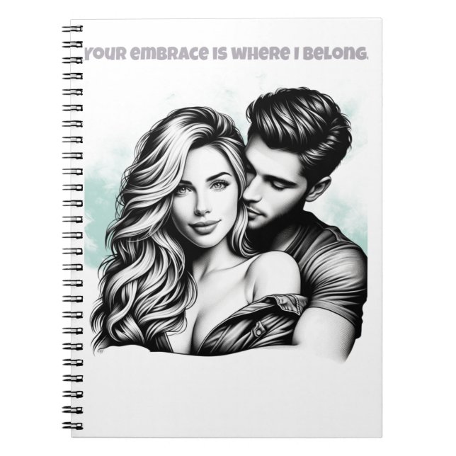 Your Embrace Notebook (Front)