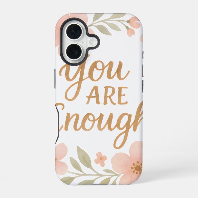 Your enough  iPhone 16 case (Back)