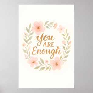 Your enough poster