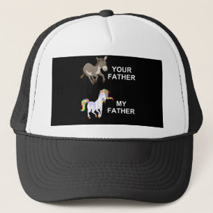 your FATHER vs my FATHER Trucker Hat