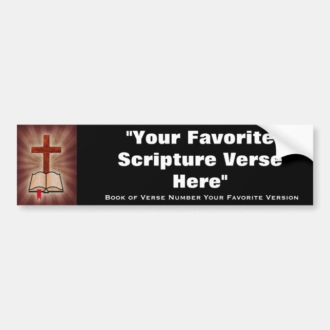 Your Favourite Bible Scripture Here Bumper Sticker (Front)