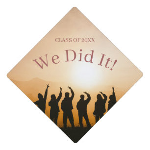 Your Favourite Photo We Did It Graduation Cap Topper