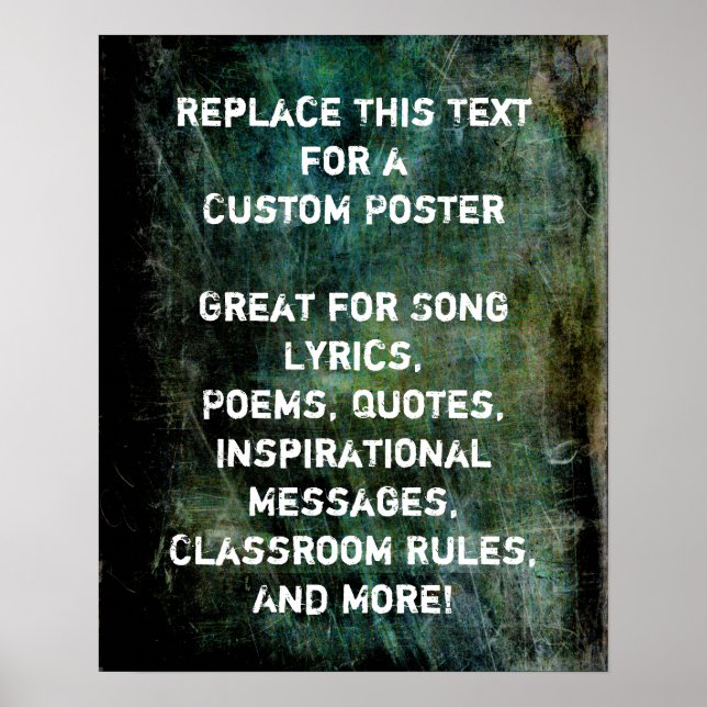 Your Favourite Quote Dark Intense Grunge Texture Poster (Front)
