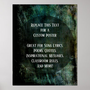 Your Favourite Quote Dark Intense Grunges on Circl Poster