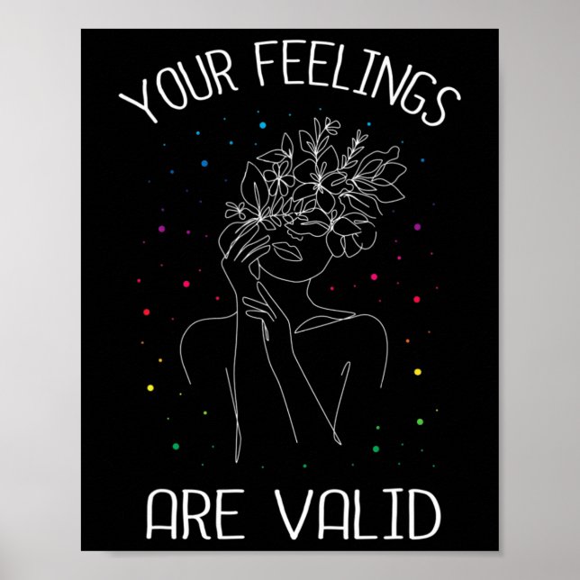 Your feelings are valid I Mental health  Poster (Front)