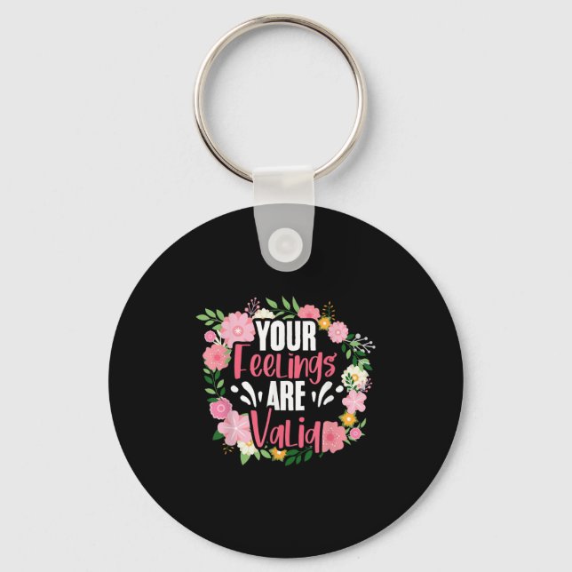 Your Feelings Are Valid Mental Health People With  Keychain (Front)