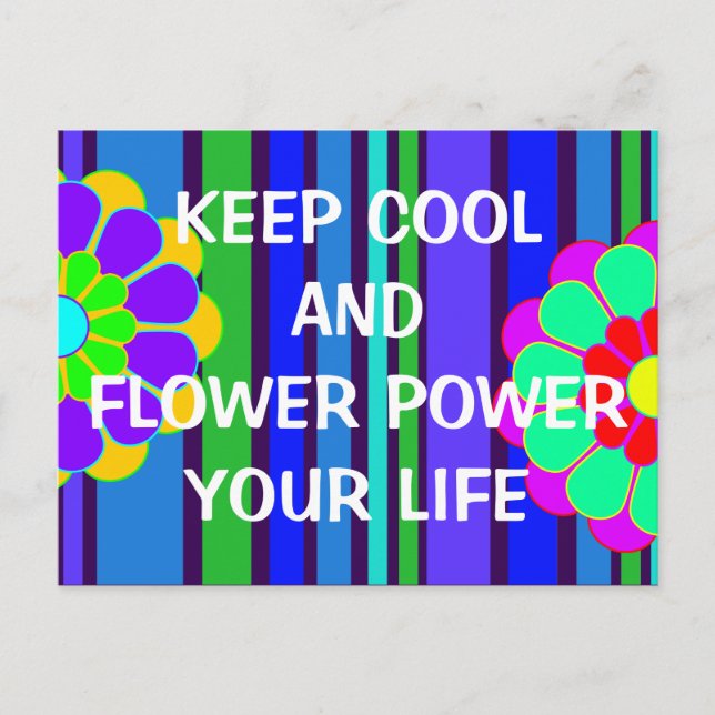 Your funny sayings: keep cool and flower power ... postcard (Front)
