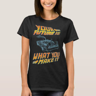 Your Future Is What You Make It Retro Vintage Car T-Shirt