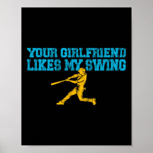 Your Girlfriend Likes My Swing Vintage Funny Byseb Poster