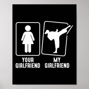 Your Girlfriend My Girlfriend Mma Judo Tkw Kung Fu Poster