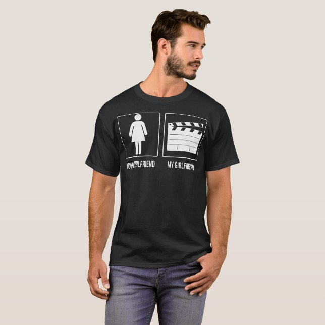 Your Girlfriend My Girlfriend TV Producer Funny T-Shirt (Front Full)